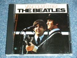Photo1: THE BEATLES -  VANCOUVER 1964 /  Brand New COLLECTOR'S CD 