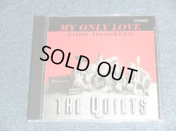 Photo1: THE QUIETS - MY ONLY LOVE : RARE MASTERS / 1994 JAPAN  Brand New CD-R OF-PRINT now 