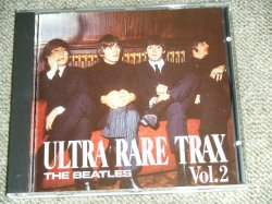 Photo1: THE BEATLES -  ULTRA RARE TRAX VOL.2 ( 2nd Press "FULL COLOR" Jacket ) / 1988 GERMAN  Brand New  COLLECTOR'S CD 