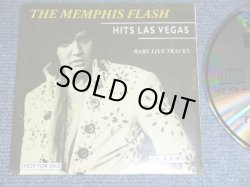 Photo1: ELVIS PRESLEY - THE MEMPHIS FLASH : HITS LAS VEGAS : RARE LIVE  TRACKS  /   COLLECTOR'S BOOT Used CD  