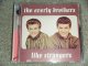 THE EVERY BROTHERS - LIKE STRANGERS / 1990's COLLECTOR'S BOOT Used  CD 