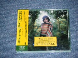 Photo1: NICK DRAKE ニック・ドレイク - WAY TO BLUE / 1997 US AMERICA Press + 199? JAPAN OBI&LINNER  ISSUED VERSION  Used CD With OBI 