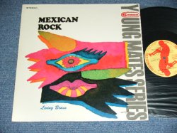 Photo1: LIVING BRASS リビング・ブラス- MEXICAN ROCK  灼熱のメキシカン・ロック / 1967 JAPAN ORIGINAL Used LP 