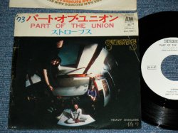 Photo1: STRAWBS　ストローブス - PART OF THE UNION / 1973 JAPAN ORIGINAL White Label PROMO   Used 7"45 rpm Single With PICTURE SLEEVE 