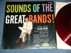 Photo1: GLEN GRAY and The CASA LOMA ORCHESTRA - SOUNDS OF THE GREAT BANDS  ビッグ・スター・バンド・テーマ・アルバム 　( MINT-MINT- ) / 1950's  JAPAN ORIGINAL "RED WAX Vinyl" & " With OUTER VINYL COVER"  Used LP  