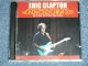 ERIC CLAPTON -  HONG KONG BLUES : LIVE AT ASIA WORLD ARENA, HONG KONG, CHINA 2011  / 2001 ORIGINAL ??   COLLECTORS BOOT Used  2-CD-R Set 