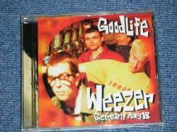 Photo1: WEEZER -  GOODLIFE : LIVE IN GERMANY AUG.18  ( MINT-/MINT )  /  COLLECTOR'S BOOT Used  CD-R 