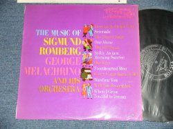 Photo1: GEORGE MELACHRINO and His ORCHESTRA ジョージ・メラクリーノ - THE MUSIC OF SIGMUND ROMBERG 思い出のロンバーグ名曲集 ( Ex+++/Ex+++ BB hole )  /  JAPAN ORIGINAL Used LP