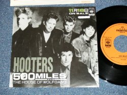 Photo1: HOOTERS - 500 MILES  (Ex+/MINT-, Ex++) / 1989 JAPAN ORIGINAL "PROMO ONLY" Used 7"45 Single