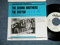 Photo1: The DOOBIE BROTHERS - THE DOCTOR  (Ex/MINT) / 1989 JAPAN ORIGINAL "PROMO ONLY" Used 7"45 Single
