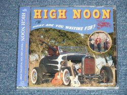Photo1: The HIGH NOON - WHAT ARE YOU WAITING FOR? (sealed) / 2002 JAPAN ORIGINAL "Brand New Sealed" CD 