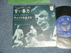 Photo1: JOHNNY HALLIDAY ジョニー・ハリディ - DOUCE VIOLENCE :  甘い暴力チャンスを逃すな IL FAUT SAISIR SA CHANSE (MINT-/MINT)  / 1960's JAPAN ORIGINAL Used 7" Single 