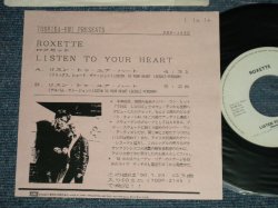 Photo1: ROXETTE ロクセット - A) LISTEN TO YOUR HEART リスン・トゥ・ユア・ハート (REMIX VERSION)   B) LISTEN TO YOUR HEART リスン・トゥ・ユア・ハート (ALBUM VERSION) (Ex++/MINT- SWOFCSWOFC)  / 1989 Japan ORIGINAL "PROMO ONLY" Used 7"45 Single 