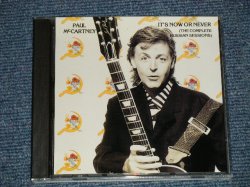 Photo1: PAUL McCARTNEY( of THE BEATLES ) - IT'S NOW OR NEVER : THE COMPLETE RUSSIAN SESSIONS (MINT-/MINT) / 1991 AUSTRALIA ORIGINAL? COLLECTOR'S (BOOT) Used Press CD