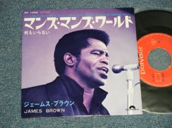 Photo1: JAMES BROWN ジェームス・ブラウン - A) IT'S A MAN'S MAN'S WORLD マンズ・マンズ・ワールド B) I DON'T WANT NOBODY TO GIVE ME NOTHING 何もいらない (Ex++/Ex++) / 1970 JAPAN ORIGINAL Used 7"45 Single