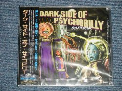 Photo1: V.A. Various Omnibus - ダーク・サイド・オブ・サイコビリー〜サイ・ファイ・ファクター〜Dark Side Of Psychobilly-Sci-Fi Factor- (SEALED) / 2006 JAPAN ORIGINAL "BRAND NEW SEALED" CD with OBI 