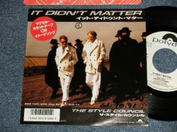 Photo1: STYLE COUNCIL スタイル・カウンシル w/PAUL WELLER of THE JAM - A)IT DIDN'T MATTER   B)WHO WILL BUY (Ex++/Ex+++  SWOFC)  / 1986 JAPAN ORIGINAL "WHITE LABEL PROMO" Used 7" Single 