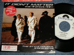 Photo1: STYLE COUNCIL スタイル・カウンシル w/PAUL WELLER of THE JAM - A)IT DIDN'T MATTER   B)WHO WILL BUY (Ex++/MINT-  STOFC)  / 1986 JAPAN ORIGINAL "WHITE LABEL PROMO" Used 7" Single 