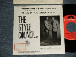 Photo1: STYLE COUNCIL スタイル・カウンシル w/PAUL WELLER of THE JAM - A)PROMISED LAND(RADIO EDIT)  B)CAN YOU STILL LOVE ME? (Ex++/MINT- STOFC) / 1989 JAPAN ORIGINAL "PROMO ONLY" Used 7" Single 