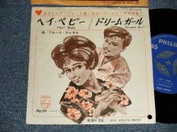 Photo1: BRUCE CHANNEL ブルース・チャンネル - A)HEY! BABY ヘイ・ベイビー  B)DREAM GIRLドリーム・ガール (Ex++/Ex+++ BB, SWOBC, SWOL) / 1962 JAPAN ORIGINAL Used 7"45 Single
