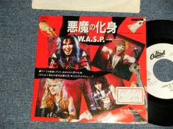 Photo1: W.A.S.P. - A)I WANNA BE SOMEBODY 悪魔の化身  B)OOTORMENTOR トーメンター (Ex+/MINT-, Ex++Ex++ BB, STOFC) / 1984 JAPAN ORIGINAL "WHITE LABEL PROMO" Used 7" 45rpm SINGLE