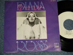 Photo1: DIANA ROSS ダイアナ・ロス - A)YOU GOT IT 愛のほほえみ  B)TOOSHY TO SAY トゥー・シャイ (Ex+/Ex CLOUD) / 1977 JAPAN ORIGINAL "WHITE LABEL PROMO" Used 7"SINGLE 