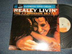 Photo1: JAY JAY J. J. JOHNSON  J.J. ジョンソン - REALLY LIVIN' (MINT-/MINT) / JAPANREISSUE Used LP with OBI