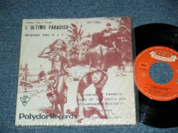 Photo1: ost  A. F. Lavagnino, Film Symphony Orch. Italia - From Italy Film L' Ultimo Paradiso = 映画「最後の楽園」オリジナル・サウンドトラック  A1) Sunrise At Papeete  パペーテの夜明け  A2)Song Of The South Sea 南海の歌   B) Fishermen's Festivity 漁夫の祭り(Ex++/Ex++) / 1963? JAPAN ORIGINAL Used 7" Single 