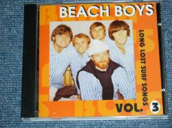 Photo1: THE BEACH BOYS - LONG LOST SURF SONGS VOL.3  / 1995 COLLECTORS BOOT  Brand New  CD