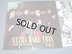 Photo1: THE BEATLES - ULTRA RARE TRAX VOL.2  / 1988 EU BOOT  COLLECTORS   LP  