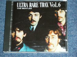 Photo1: THE BEATLES -  ULTRA RARE TRAX  VOL.6 / 1989 GERMANY Used COLLECTOR'S CD 
