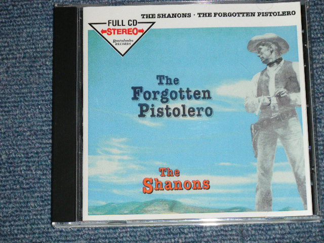 THE SHANONS シャノンズ - THE FORGOTTEN PISTOLERO 忘れられたピストレロ ( NEW)  / 2001  JAPAN ORIGINAL 