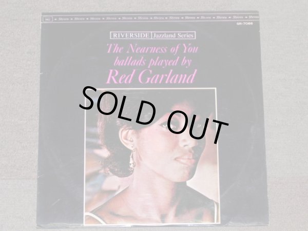 Photo1: RED GARLAND - THE NEARNESS OF YOU BALLADS PLAYED BY RED GARL;AND / 1962 ?  JAPAN ORIGINAL ? LP