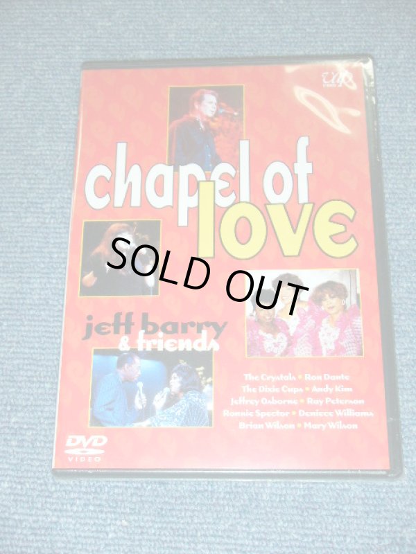 Photo1: JEFF BARRY & FRIENDS ( BRIAN WILSON, DIXIE CUPS,CRYSTALS, RONNIE SPECTOR, RAY PETERSON...etc...) - CHAPEL OF LOVE  / 2000 JAPAN ORIGINAL Brand New SEALED  DVD