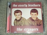 Photo: THE EVERY BROTHERS - LIKE STRANGERS / 1990's COLLECTOR'S BOOT Used  CD 