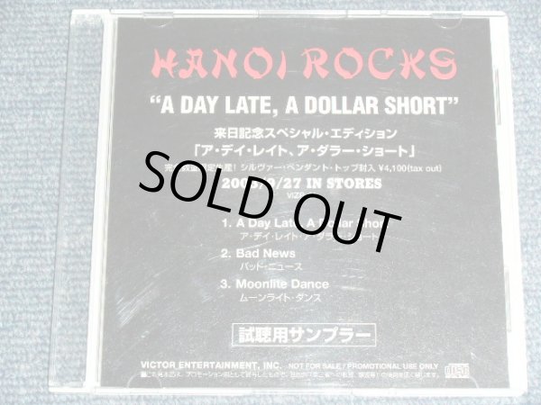 Photo1: HANOI ROCKS ハノイ・ロックス - "A DAY LATE, A DOLLAR SHORT" SPECIAL EDITION 来日記念スペシャル・エディション /  JAPAN ORIGINAL PROMO ONLY Used CD-R 