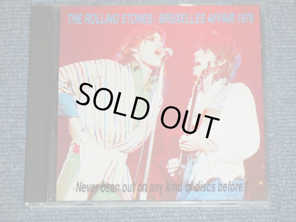 Photo1: THE ROLLING STONES -  BRUXELLES AFFAIR 1976 ( MINT-/MINT)  / ORIGINAL?  COLLECTOR'S (BOOT)  Used CD 