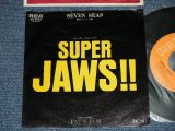 Photo: SEVEN SEAS セブン・シーズ - SUPER JAWS!! スーパー・ジョーズ : PATS JAM  ( Ex++/MINT-)  / 1975 JAPAN ORIGINAL  Used 7"45 Single