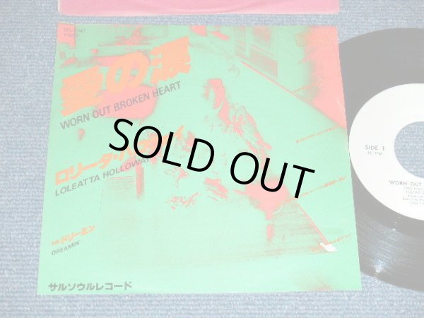 Photo1: LOLETTA HOLLOWAY - A )  WORN OUT BROKEN HEART /B ) DREAMIN' (Ex+/MINT- S.TEAROFC) / 1977 Japan White Label PROMO Used 7"45