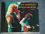 Photo: LED ZEPPELIN -  DINOSAURS RULE! PART 1 (NEW) /  1991  ORIGINAL COLLECTORS(BOOT) "BRAND NEW" CD 