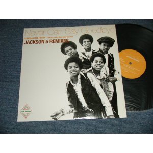 Photo: JACKSON 5 FIVE ジャクソン・ファイヴ -  Jackson 5 Remixes : Never Can Say Goodbye (Ex+++/Ex)  / 2001 JAPAN ORIGINAL Used 12" 