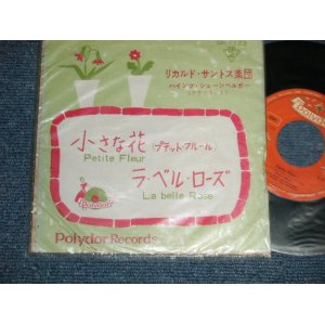 Photo: RICHARD SANTOS and His ORCHESTRAリカルド・サントス - A) PETITE FLEUR 小さな花 B) LA BELLE RODE ラ・ベル・ローズ(VG++/Ex-)  / 1950's JAPAN ORIGINAL Used 7"45's Single with OUTER VINYL CAS
