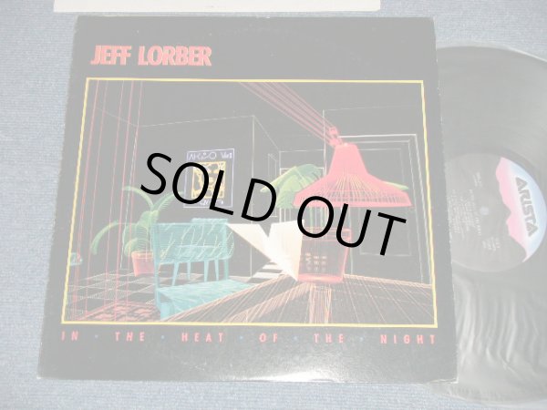 Photo1: JEFF LORBER ジェフ・ローバー - IN THE HEAT OF THE NIGHT (Ex++/Ex+++) / 1984  Japan ORIGINAL Used LP 