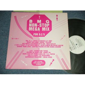 Photo: v.a. (JOYCE "FENDERELLA" IRBY, EXPOSE, RICK ASTLEY, ARETHA FRANKLIN, THOMPSON TWINS, MONEY M., C. C. CATCH, LES McKEOWN, LOCAL HERO) - BMG NON-STOP MEGA MIX:ARTIST INFORMATION FOR D.J.'S (MINT-/ Ex, MINT-) / 1989 JAPAN ORIGINAL "PROMO ONLY " Used LP