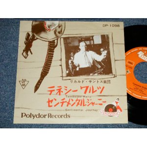 Photo: RICHARD SANTOS and His ORCHESTRA リカルド・サントス - A) TENNESSEE-WALTZ テネシー・ワルツ B) SENTIMENTAL JOURNEY センチメンタル・ジャーニー(MINT-/Ex WARP)  /  JAPAN ORIGINAL Used 7"45's Single with OUTER VINYL 