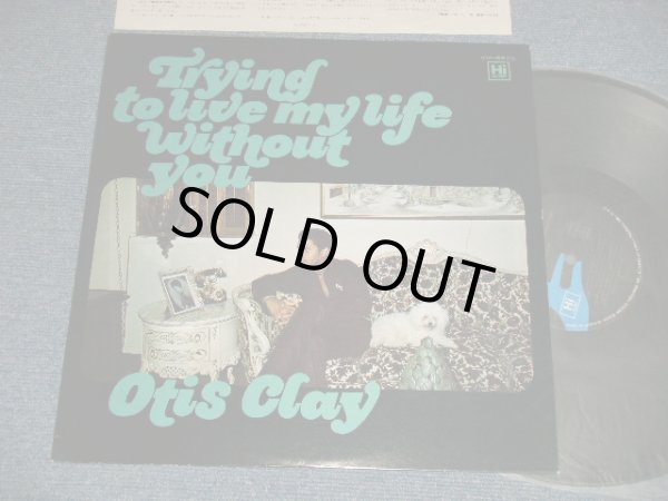 Photo1: OTIS CLAY オーティス・クレイ - TRYING TO LIVE WITHOUT YOU 愛なき世界で (MINT-/MINT) / 1979 JAPAN ORIGINAL Used LP 