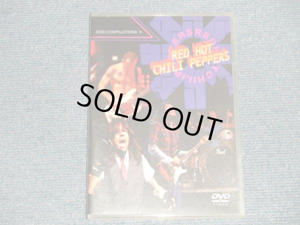 Photo1: RED HOT CHILI PEPPERS - 2006 COMPILATIONS II (NEW) / "BRAND NEW" COLLECTORS DVD-R