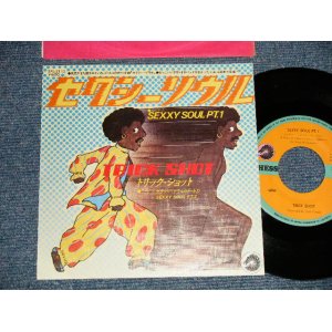 Photo: TRICK SHOT トリック・ショット - SEXXY SOUL セクシー・ソウル  A) PT.1  B) PT.2 (MINT-/Ex+++)/1976 JAPAN ORIGINAL Used 7" 45rpm Single 