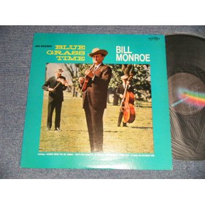 Photo: BILL MONROE ビル・モンロー - BLUE GRASS TIME ブルーグラス・タイム (Ex++/MINT-) / 1974 JAPAN ORIGINAL Used LP 