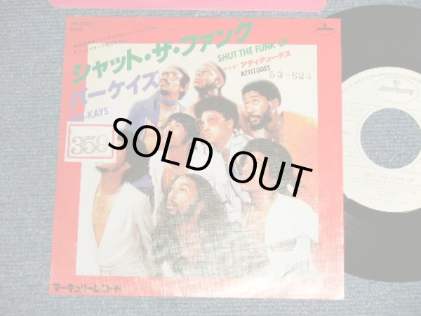 Photo1: BAR-KAYS バーケイズ - A)SHUT THE FUNK UP シャット・ザ・ファンク  B)ATTITUDES アティテューデス (Ex++/Ex++ STOFC) / 1978 JAPAN ORIGINAL "WHITE LABEL PROMO" Used 7" Single 